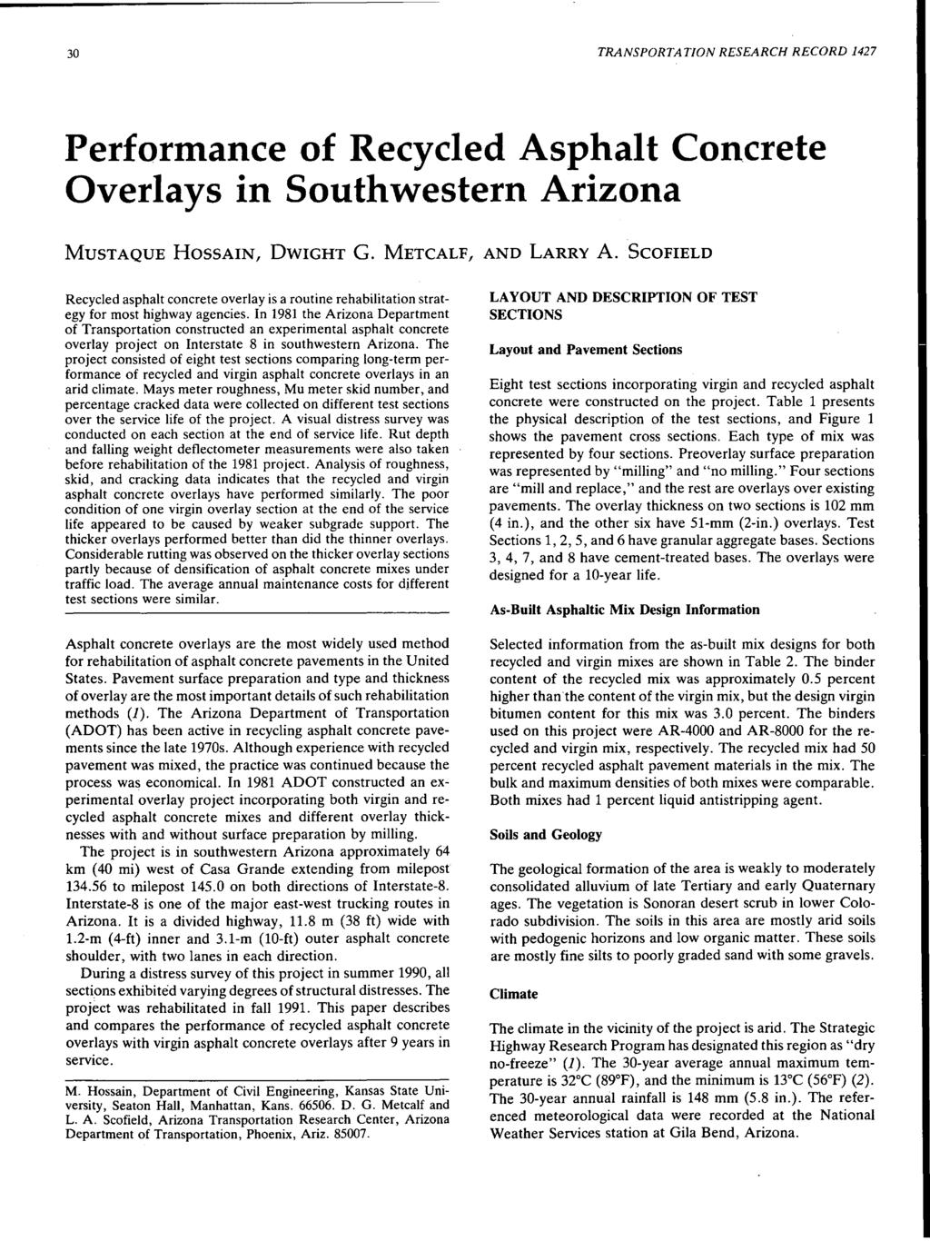 3 TRANSPORTATION RESEARCH RECORD 1427 Performane of Reyled Asphalt Conrete Overlays in Southwestern Arizona MusTAQUE HossAIN, DWIGHT G. METCALF, AND LARRY A.