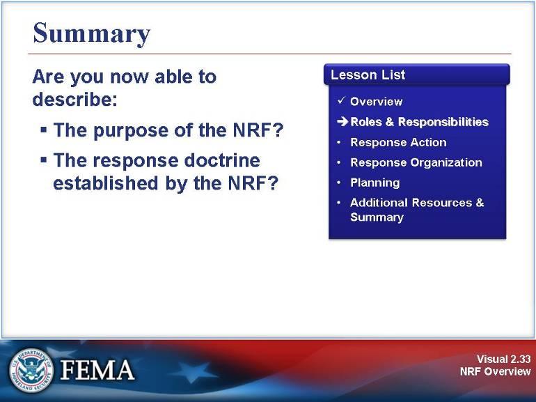 Summary Visual 2.33 Visual Description: Summary Are you now able to describe: The purpose of the NRF?
