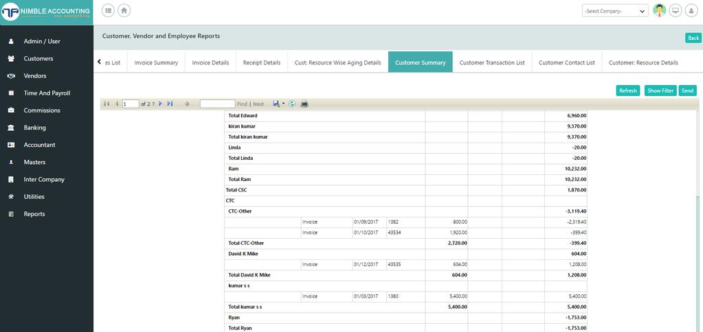 Customer Summary Navigate to Reports screen and clicking on customer summary in customer reports, you will be navigate to customer summary report. Select Corporation.