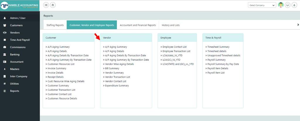 Vendor Reports Navigate to Reports screen (Home Reports Customer, Vendor and Employee Reports Vendor Reports) to access vendor reports You can have the following reports Reports Screen A/P Aging
