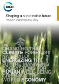 Shaping a sustainable future IUCN One