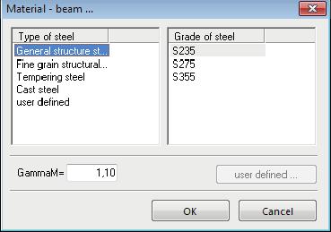 The software assumes a constant module of elasticity E k and a constant yield stress yk over the total beam. Material First select the type of steel and then the grade.