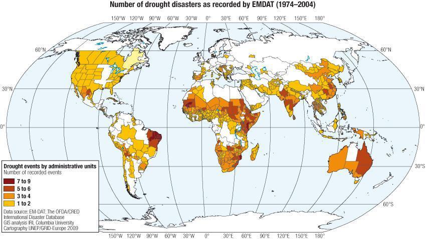 Drought Most affected areas in the Globe Source: UNISDR (2011) Drought affects almost all