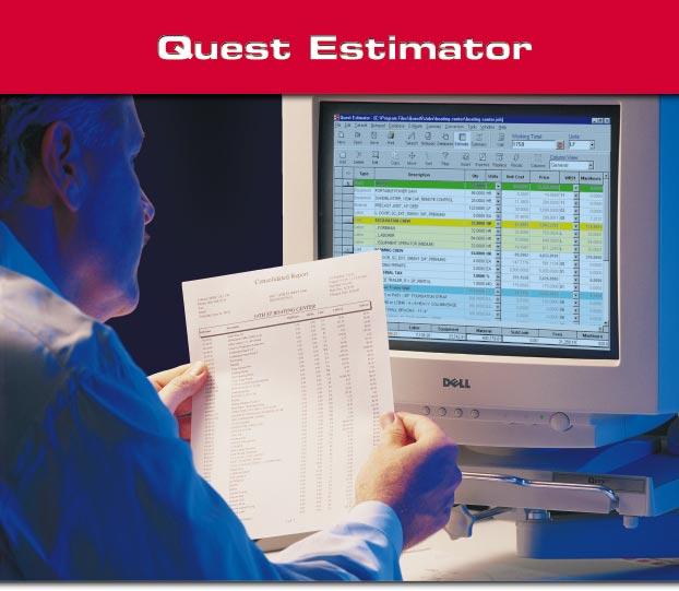 THE ESTIMATE Quickly create a job-specific estimate using your takeoff quantities and the cost items from your database.