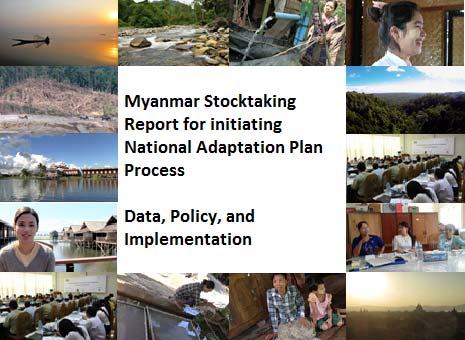 NAP process initiatives With the Financial assistance by the Ministry of Foreign Affairs of the Government of Finland, Technical assistance by SEI, and UNEP as an implementing agency, Stock taking