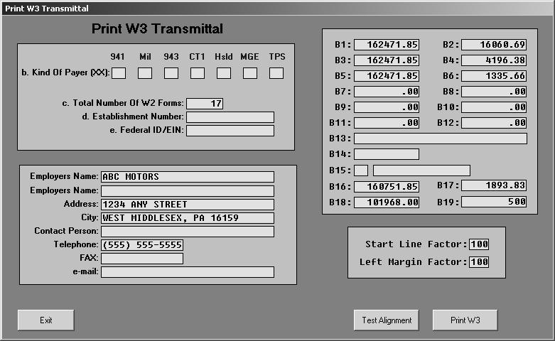 Printing the W-3 Transmittal Form Next, you print the W-3 transmittal form. 1. Click Print W3 Transmittal. The Print W3 Transmittal screen appears. 2.