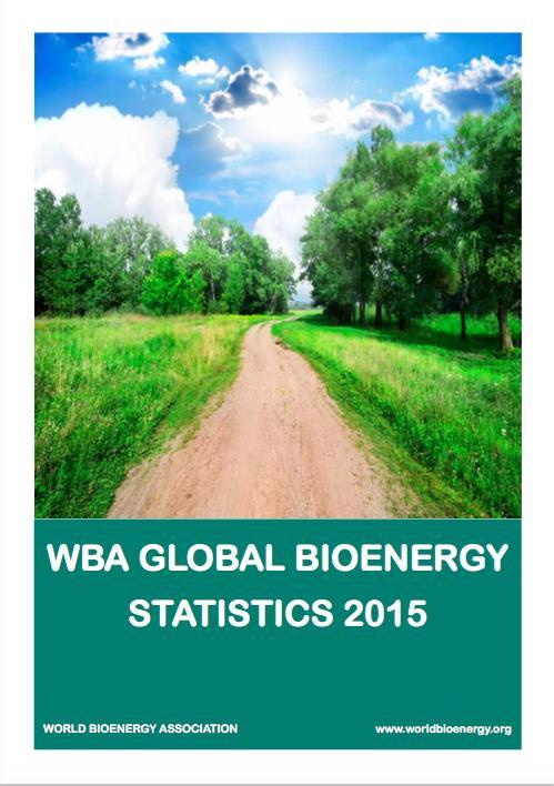 Global Bioenergy Statistics Project started by WBA in January 2014 Target Publication of annual statistics report in June every year Scope All bioenergy sectors incl.