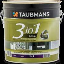 3 IN 1 INTERIOR & EXTERIOR Taubmans 3 in 1 is a high performance, universal preparatory 100% acrylic product.