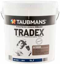 TRADEX EXTERIOR The Taubmans Tradex Exterior range are 100% acrylic exterior paints.