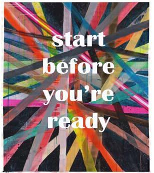 Are You Ready? The important step is the first one.