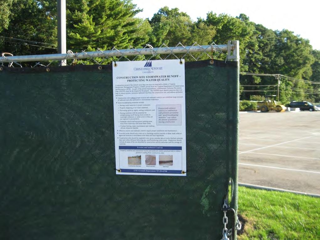 The signs were originally installed in 2011-2012 at all active oncampus construction projects and the program is still ongoing to inspect and replace any missing or damaged