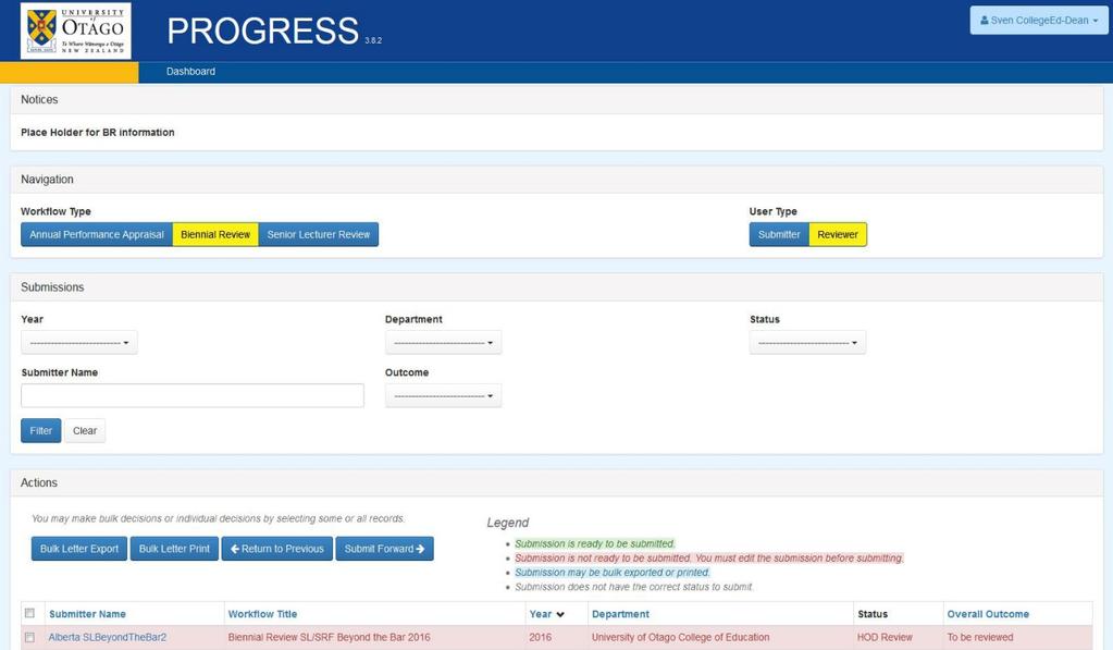 Section 5 -Using Progress as a Dean (Health Sciences) or a Pro-Vice- Chancellor Introduction You and appropriate administrators will have access to a Dashboard in Progress that enables you to keep
