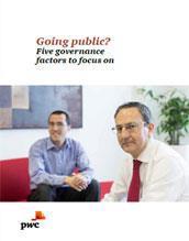 Governance for companies going public What works best and Going Public? Five Governance Factors to Focus On.
