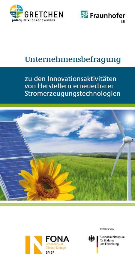 Overview of company innovation survey CATI of German manufacturers of renewable power generation technologies Questionnaire builds on CIS, but new questions for