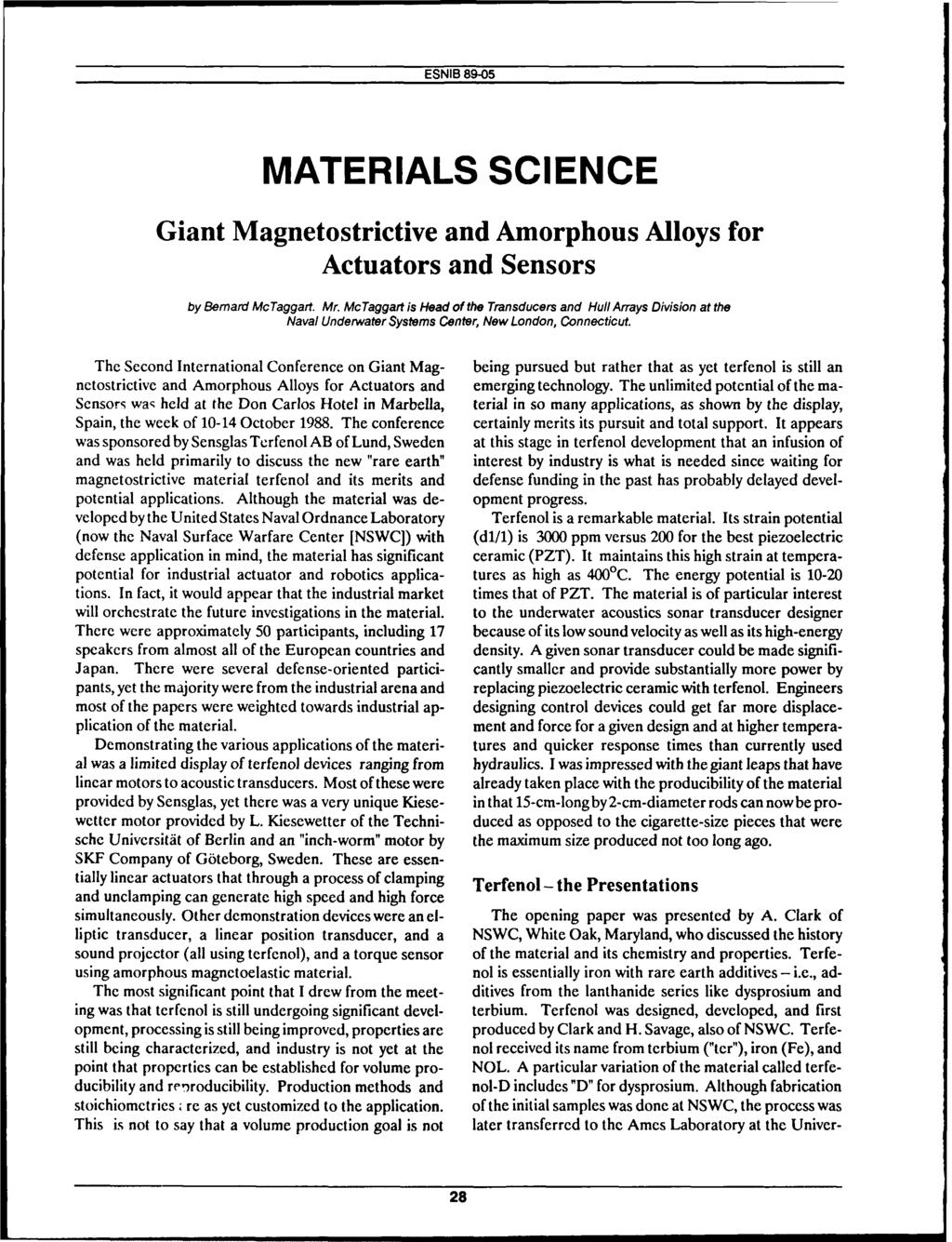 MATERIALS SCIENCE Giant Magnetostrictive and Amorphous Alloys for Actuators and Sensors by Bernard McTaggart. Mr.