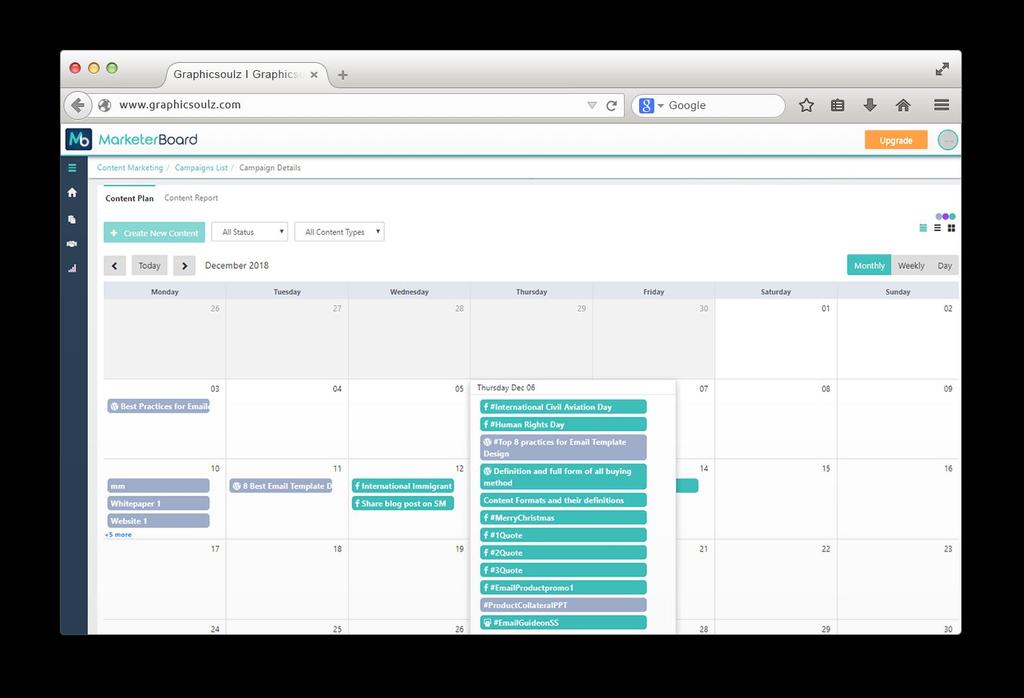 05 EDITORIAL CONTENT CALENDAR With marketerboard content marketing planner tool, you can organize all your content at one place and collaborate with team.