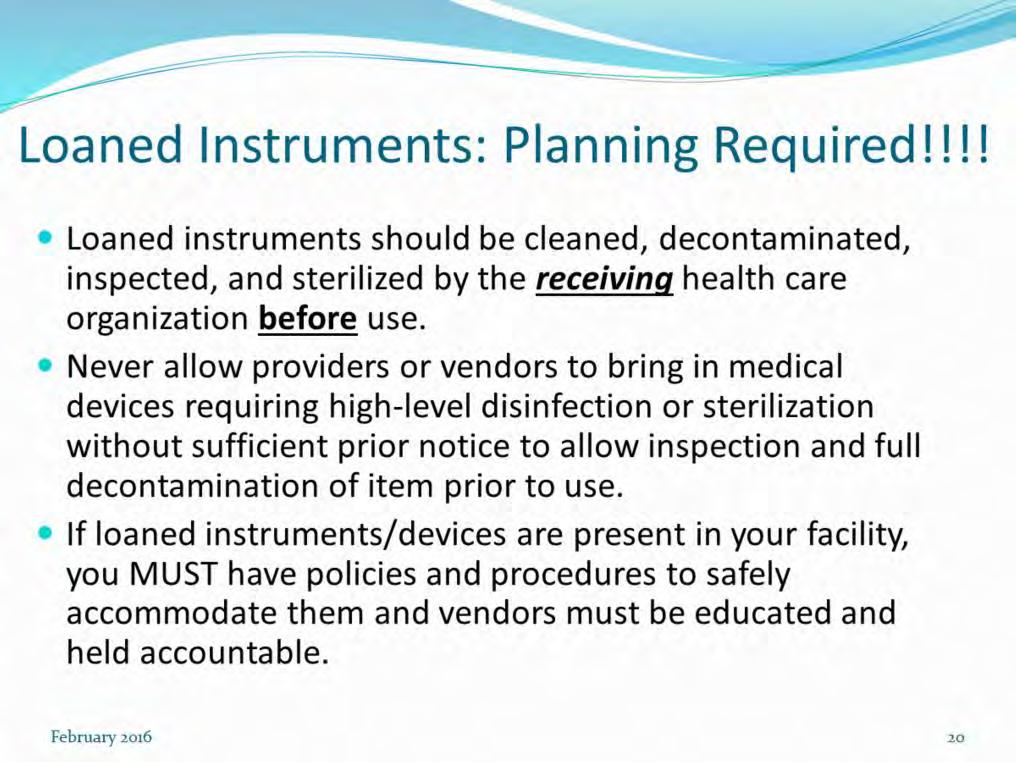 Conditions of transport vary, and an event could occur during transport that could compromise sterility or cause damage to the instruments before they are received at the facility.