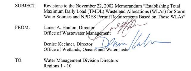 2010 MEMORANDUM - BACKGROUND EPA summary of experiences since 2002: Considerable stormwater TMDL experience Increased technical capacity to monitor stormwater Better BMP effectiveness information