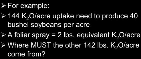 Amounts Ø But, a foliar feed is more efficient?