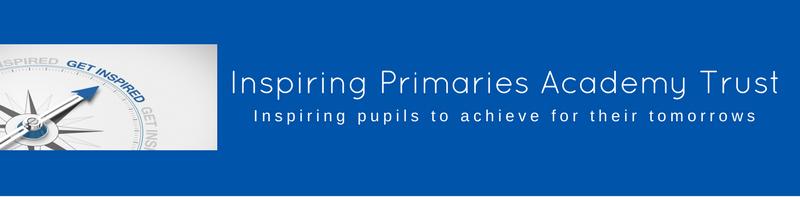 INSPIRING PRIMRIES CDEMY TRUST RESPECT-PERSEVERNCE-COMMUNITY For the pioneer schools of: Gilmorton Chandler CE Primary School ll Saints CE Primary School, Sapcote Claybrooke Primary School Dunton