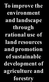 Preservation of biodiversity and development of high nature value and traditional agrarian areas Measures of RDP II.1.1. Agri-environmental measures: II.1.1.1. Landscape management II.