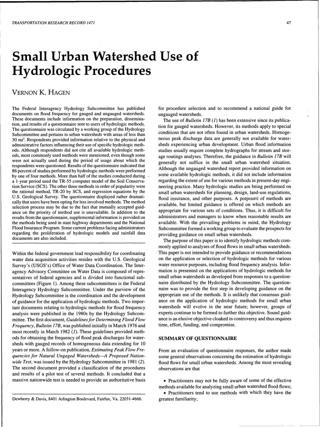 TRANSPORTATION RESEARCH RECOR 1471 47 Small Urban Watershed Use of Hydrologi Proedures VERNON K.