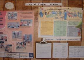 HAZARD COMMUNICATION AND CENTRAL POSTING Display of pesticide safety information Display pesticide safety information at a central location and at sites where decontamination supplies are located, if