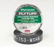 PLYTUFF - F/R PVC Jacketing Tape PVC tape specifically formulated for flame resistance and abrasion resistance. Use for repairing nicks and tears in all mining cables.