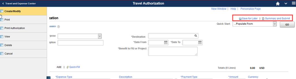 7. Use the Save for Later link to save the information entered, if the Travel Authorization is not ready for submission. This will generate a TA number with a status of Pending.