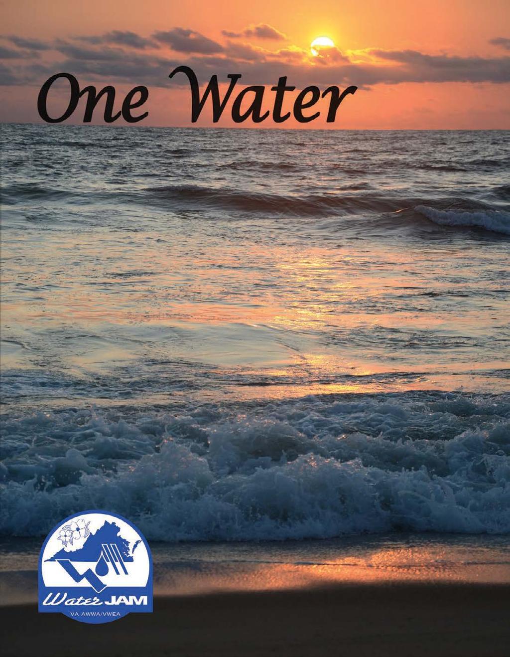 伀渀攀圀愀琀攀爀圀愀琀攀爀䨀䄀䴀 㘀 On behalf of the Virginia Section of the American Water Works Association and the Virginia Water Environment Association, we want to extend a warm invitation to the 2016 Joint