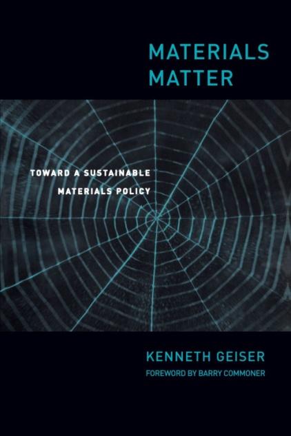 Book recommendation: Materials Matter By Dr. Kenneth Geiser Contact Information: Liz Harriman Toxics Use Reduction Institute UMass Lowell harriman@turi.