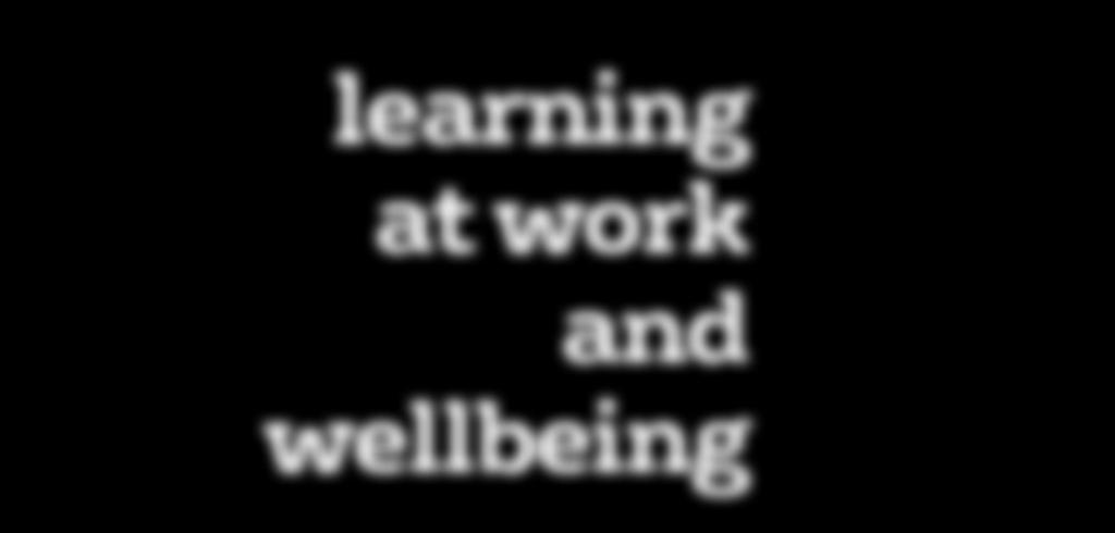 learning can deliver wellbeing outcomes.