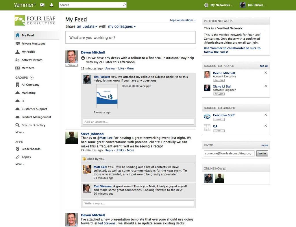 Yammer is a cloud-hosted product that s gaining widespread popularity.
