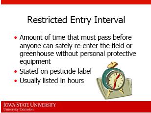 location before the pesticide is applied. 49. The restricted entry interval (REI) refers to the time after a pesticide application when entry into the treated area is restricted.