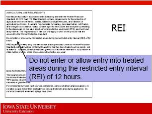 Other information included here is restricted entry interval (REI) statements and notification requirements. 68.