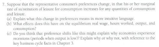 Figure 5.3 7. Change in preferences. a.) At the margin, the consumer decides that leisure is more preferred to consumption.