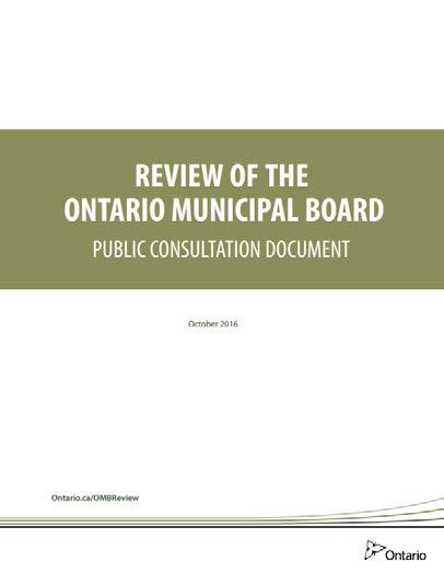 Ontario Municipal Board Review Jurisdiction and powers Citizen participation and local perspective Clear and predictable decision-making Modern procedures and