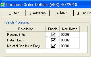 Batch entry for Receipts, Returns, and Material Requisition