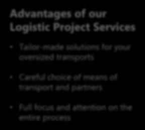 Your Logistic Projects What do you need to know about our Logistic Project Services?