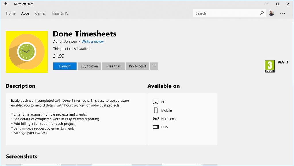 1. Installing Done Timesheets Done Timesheets is only available from the Microsoft Store on Windows 10 devices. To install Done perform the following steps: 1.
