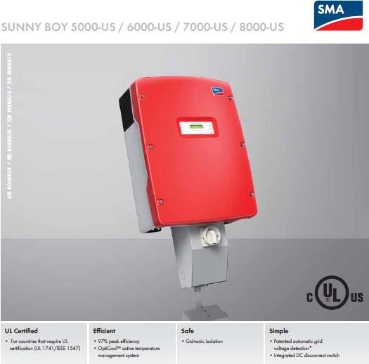 Inverter System SMA 7000US Six SMA 7000US Inverters for system Reliable Product Rated for Outdoors Use Simple
