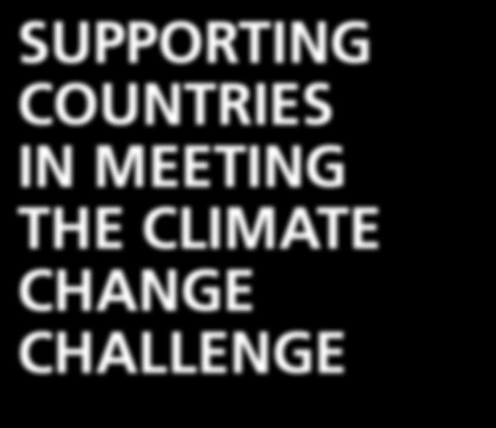 SUPPORTING COUNTRIES IN MEETING THE CLIMATE CHANGE CHALLENGE UNEP s Priorities