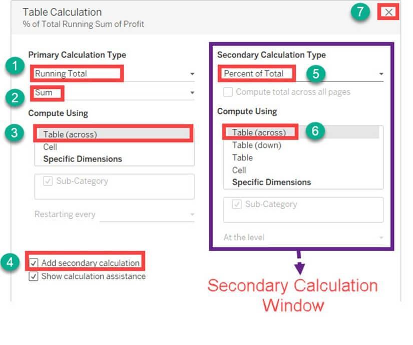 Check in the 'Add Secondary Calculation' box. It expands the window for 'Secondary Calculation Type'. Select 'Percent of Total' from the dropdown list.