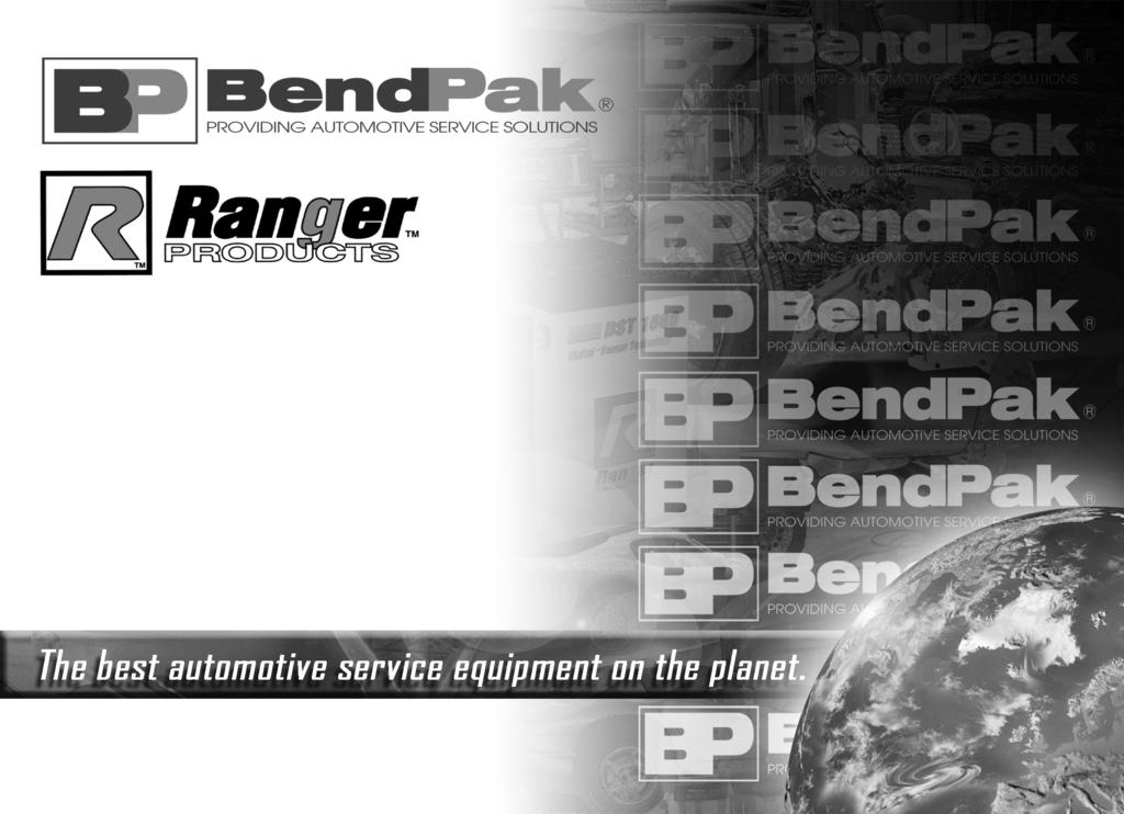 For Parts Or Service Contact: BendPak Inc. / Ranger Products 65 Lemonwood Dr.