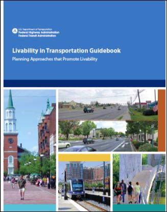 Livability Livability in transportation is about using transportation facilities and services to help achieve broader community goals,