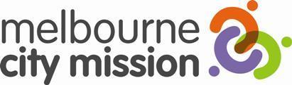 POSITION: REPORTS TO: LOCATED: Marketing Coordinator Team Leader - Marketing, Communications & Brand Kings Way, South Melbourne DATE: September 2018 ORGANISATIONAL ENVIRONMENT Melbourne City Mission