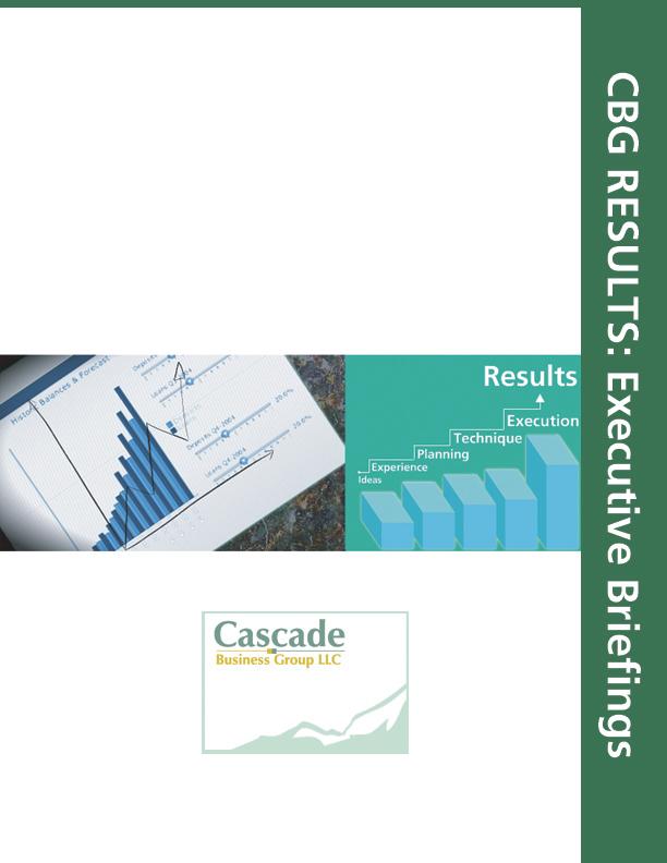 Cascade Business Group, LLC Lasting, sustainable results.