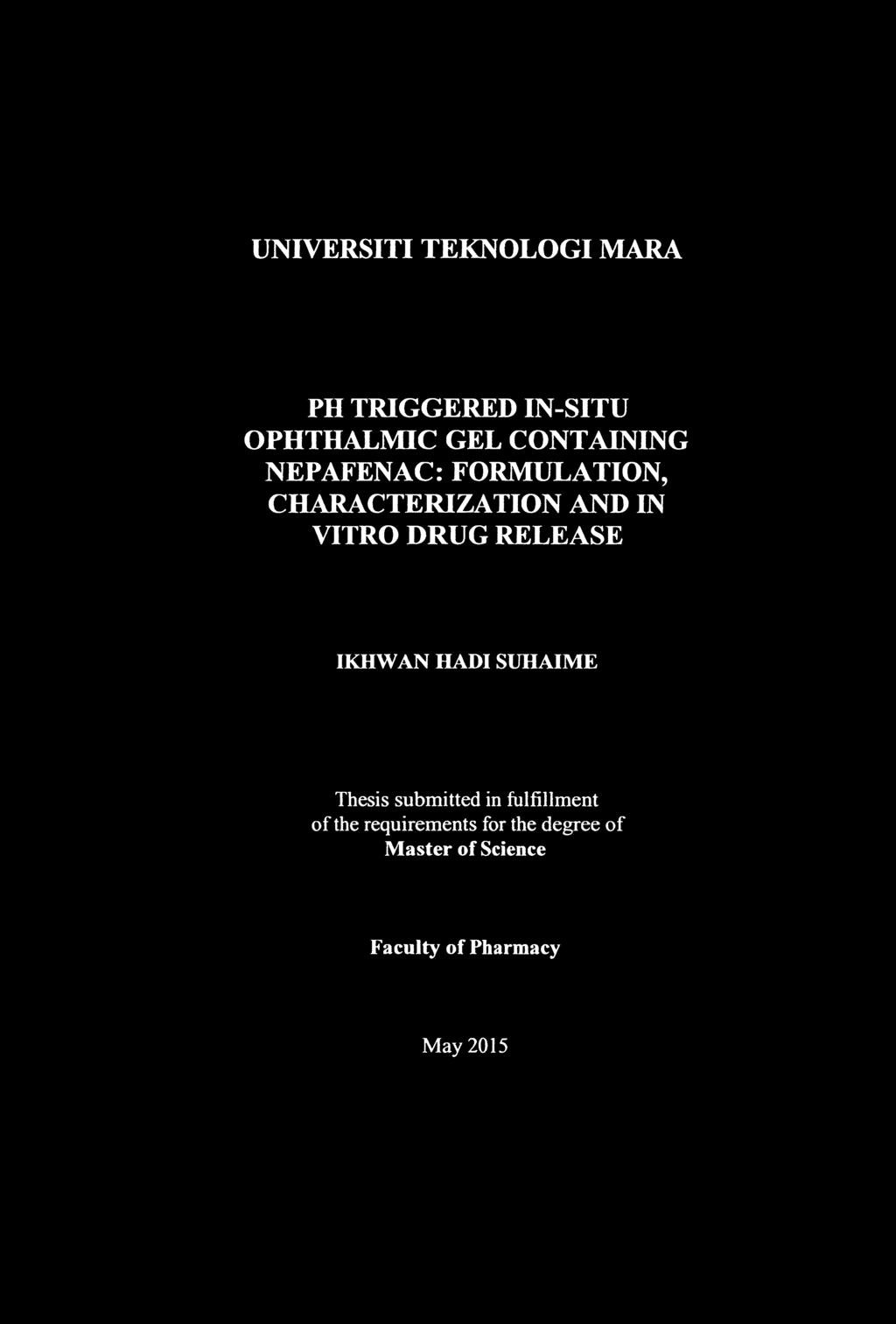 DRUG RELEASE IKHWAN HADI SUHAIME Thesis submitted in fulfillment of