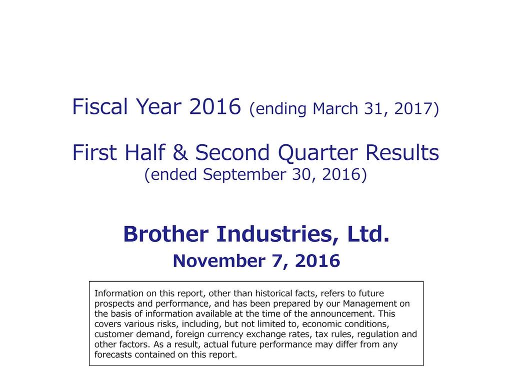 Brother adopts IFRS, the International Financial Reporting Standards, from this fiscal year.