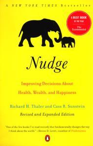 Find your Big Hairy Audacious Nudge We all have two Cognitive systems Automatic Uncontrolled